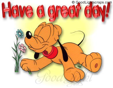 Good day scraps, graphics and comments for myspace, orkut, friendster