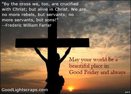 Good Friday Quotes, Sayings and Scraps with images