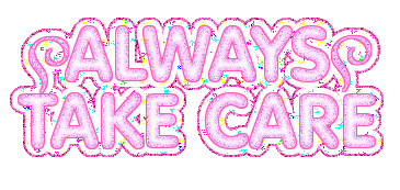 Take Care Scraps, Comments and Images for Orkut, Myspace, Facebook