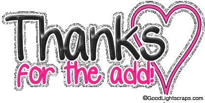 Orkut Myspace Thanks for the add Scraps, Graphics and Comments