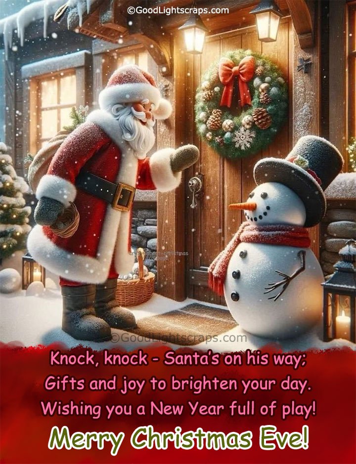 Santa is knocking at door - Merry Christmas Eve!