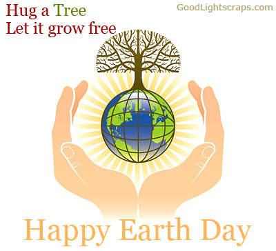 Earth Day Quotes, Scraps Images and Wishes for orkut, facebook