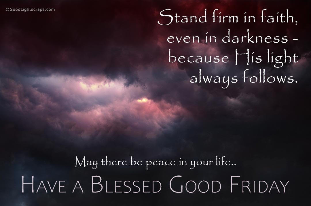 A good friday blessing message with dark clouds and rays of light symbolizing hope and faith