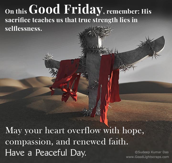 Good Friday wish with hope, compassion and faith with an image of a cross in a desert