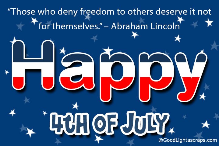 a beautiful 4th of july graphic image with a quote of Abraham Lincoln