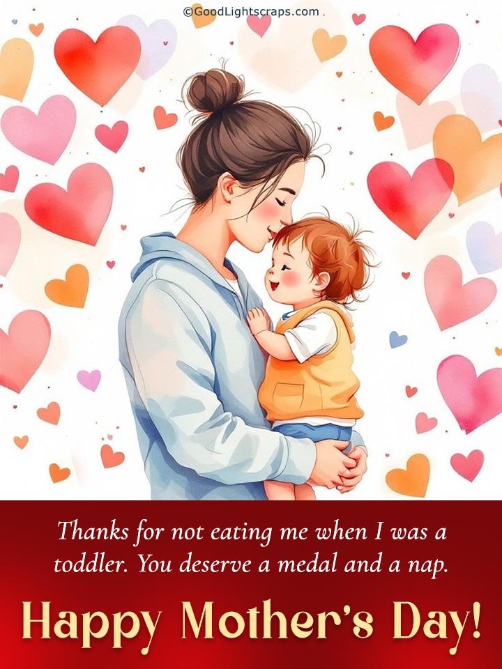 A humourous message from son to mom with an image of A cute mother and child