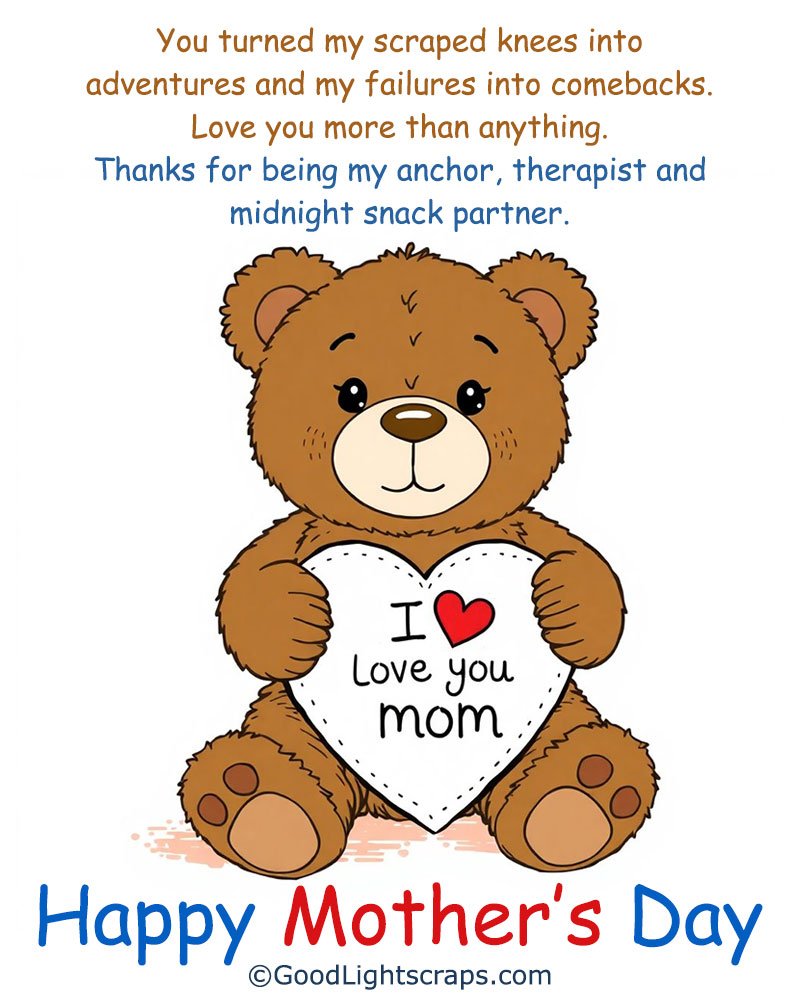 A cute Mothers Day card from son with a teddy bear holding a heart saying I Love You Mom!