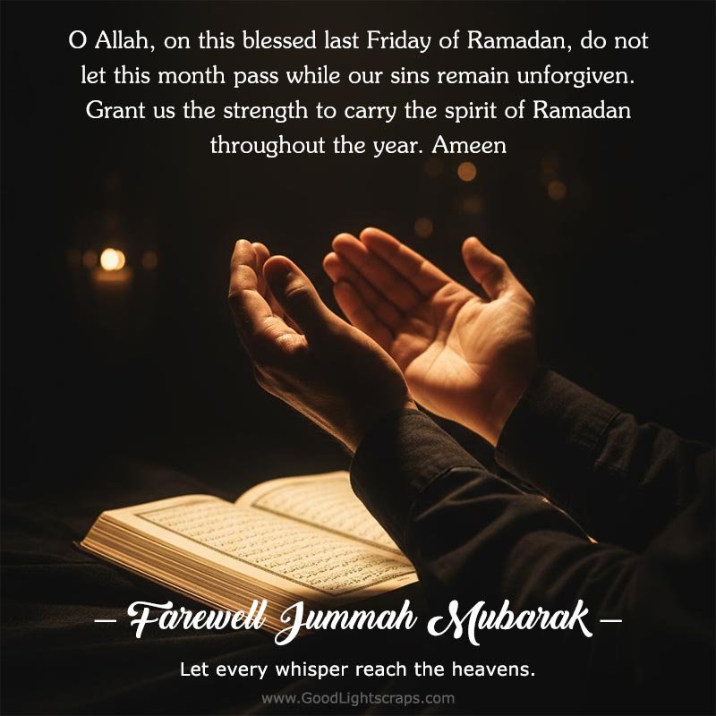 a praying hand with Quran in the background, with a prayer message on last Friday of Ramadan - Farewell Jummah Mubarak