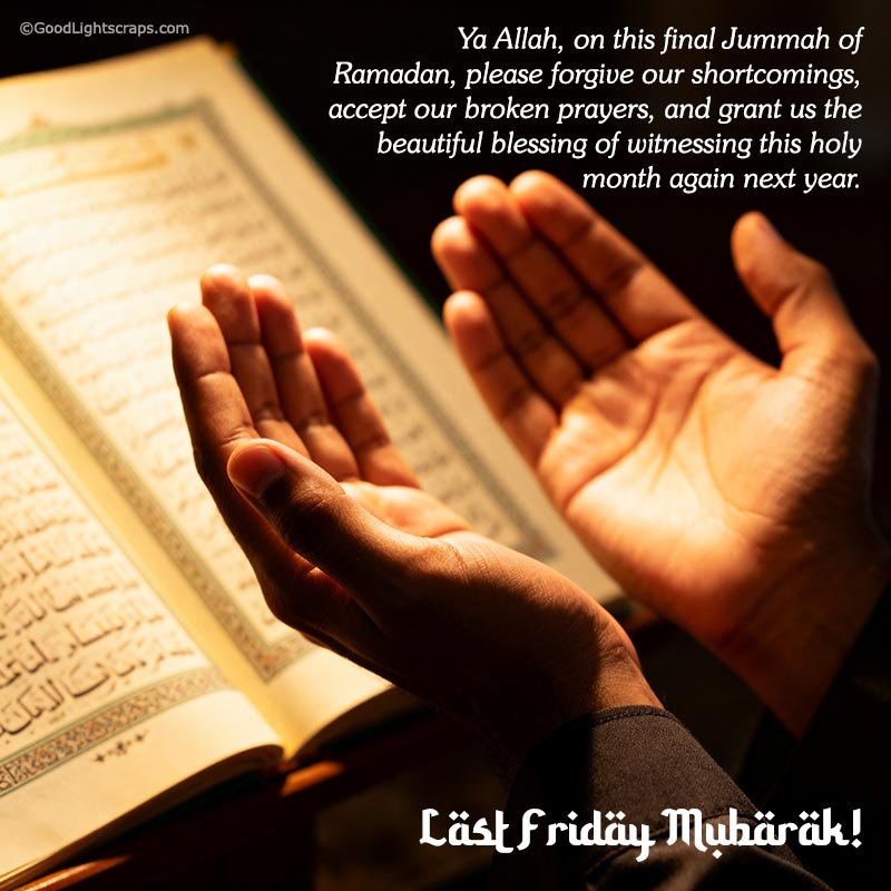 Hands raised in dua over an open Quran on the Last Friday (Jumma) of Ramadan