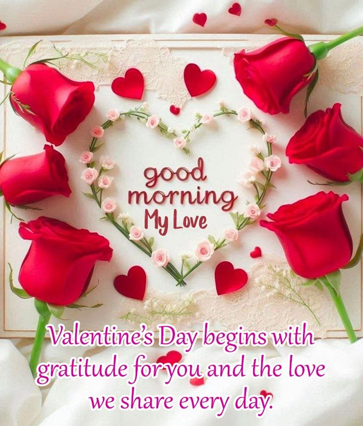 Good Morning My Love - romantic good morning greeting image for your wife on valentine's day